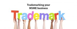 5 steps guide for trademarking your MSME business