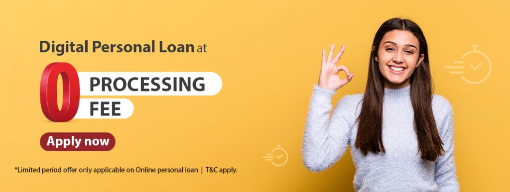Digital Personal Loan - zero Processing Fees